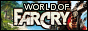 WORLD OF FARCRY